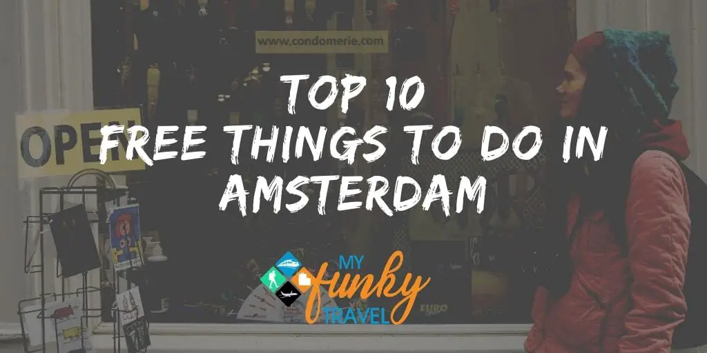 10 free things to do in Amsterdam