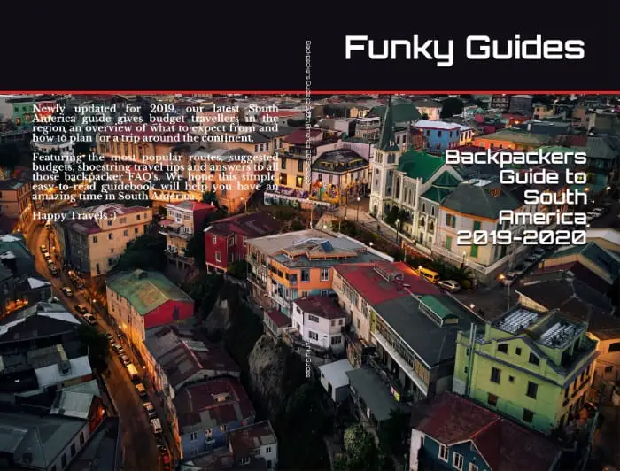 South America Backpackers Guide 2019 - 2020