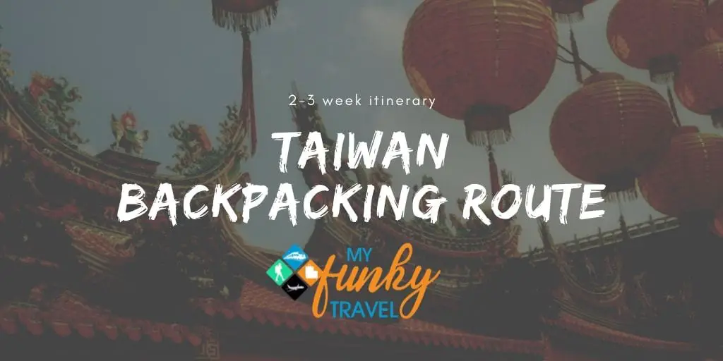 Backpacking Taiwan